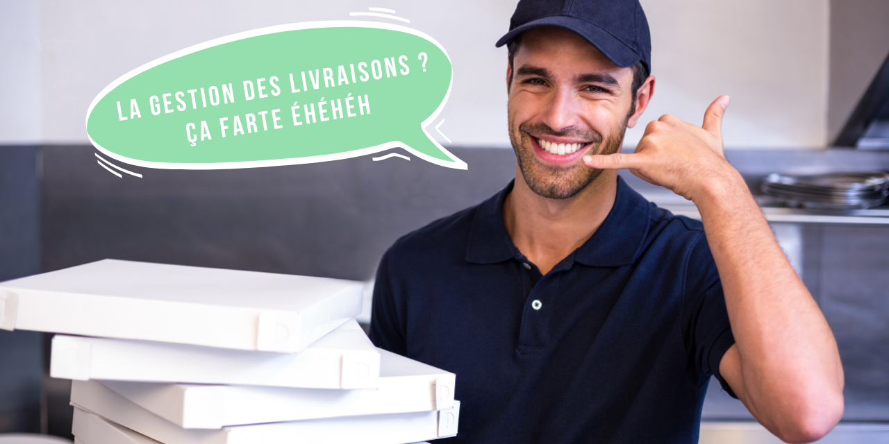 gestion des livraisons restauration